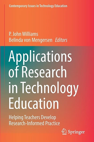 Applications of Research in Technology Education: Helping Teachers Develop Research-Informed Practice