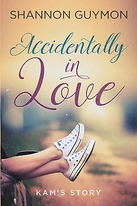 Accidentally In Love: Kam's Story
