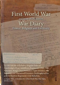 23 DIVISION 70 Infantry Brigade Duke of Cambridge's Own (Middlesex Regiment) 1/8th (T.F.) Battalion, King's Own (Yorkshire Light Infantry) 8th Battalion and Sherwood Foresters (Nottinghamshire and Derbyshire Regiment) 11th Battalion.