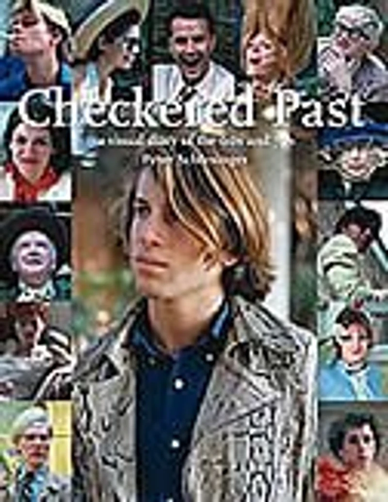 Checkered Past: A Visual Diary Of The 60's And 70's