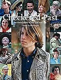 Checkered Past: A Visual Diary Of The 60's And 70's