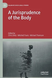 A Jurisprudence of the Body