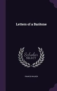 Letters of a Baritone