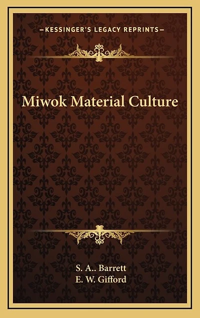 Miwok Material Culture