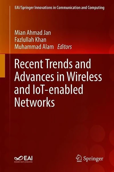 Recent Trends and Advances Wireless IoT-enabled Networks