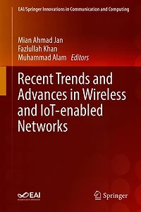 Recent Trends and Advances Wireless IoT-enabled Networks
