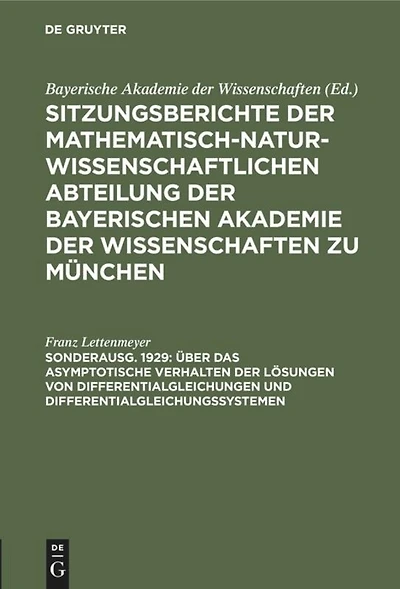 Über das asymptotische Verhalten der Lösungen von Differentialgleichungen und Differentialgleichungssystemen