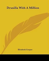 Drusilla With a Million (Classic Reprint)