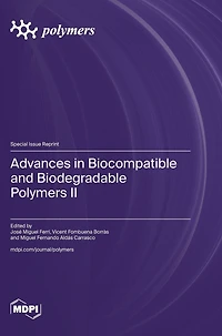Advances in Biocompatible and Biodegradable Polymers II