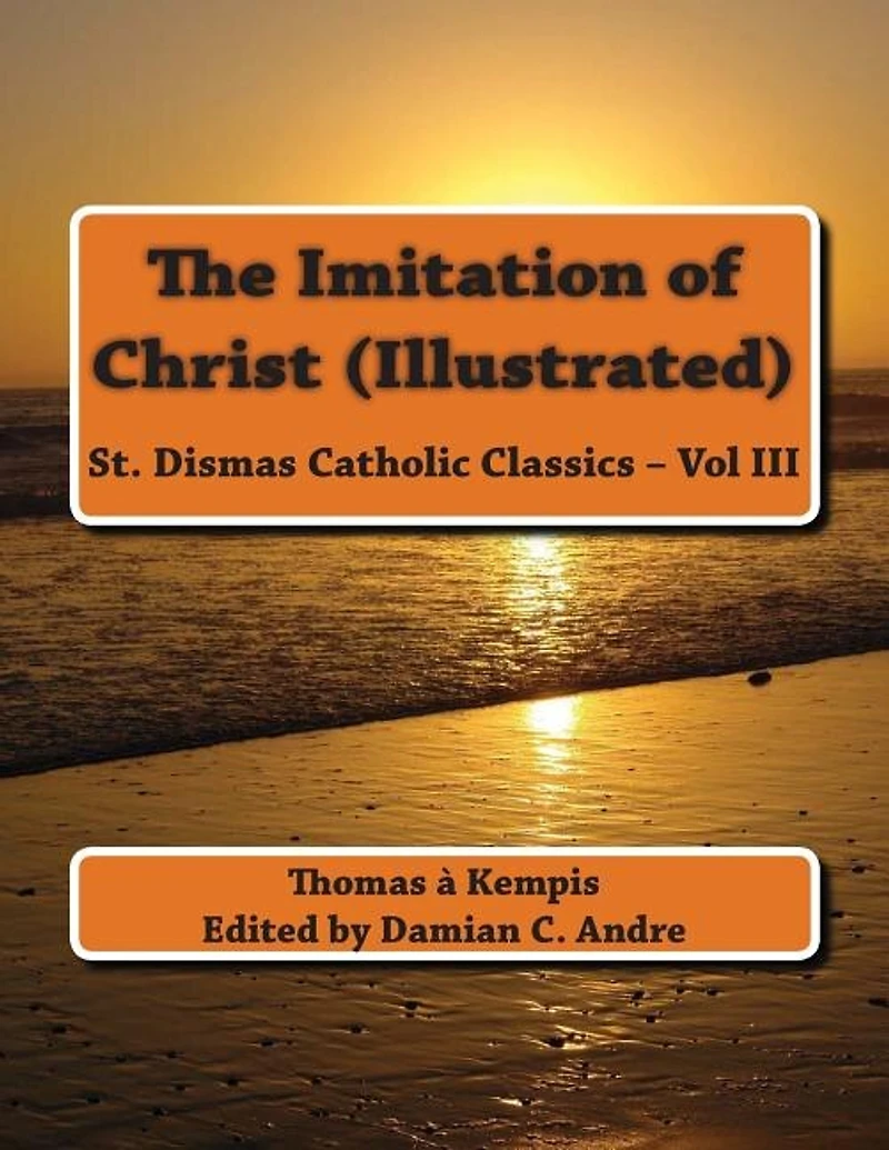The Imitation of Christ (Illustrated)