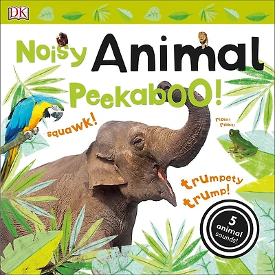 Noisy Animal Peekaboo!: 5 Animal Sounds!