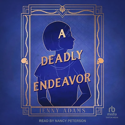A Deadly Endeavor