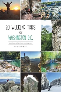 20 weekend trips near Washington D.C.: Outdoor adventures made easy!