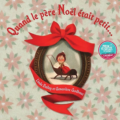 Quand le père Noël était petit...