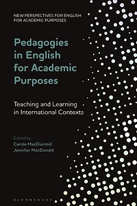Pedagogies In English For Academic Purposes: Teaching And Learning In International Contexts