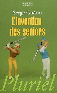 L' invention des seniors
