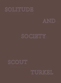 Solitude and Society