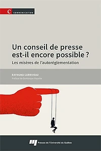 Un conseil de presse est-il encore possible ? : Les misères l’autoréglementation: l’autoréglementation