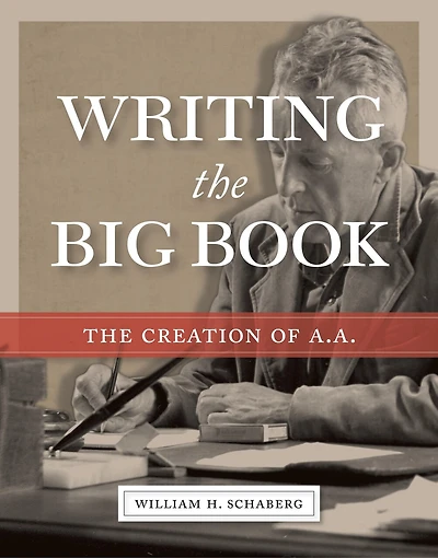 Writing The Big Book: Creation Of A.a.