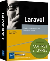 Laravel: développez des applications dynamiques en PHP 7