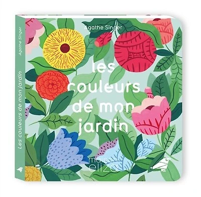 Les couleurs de mon jardin
