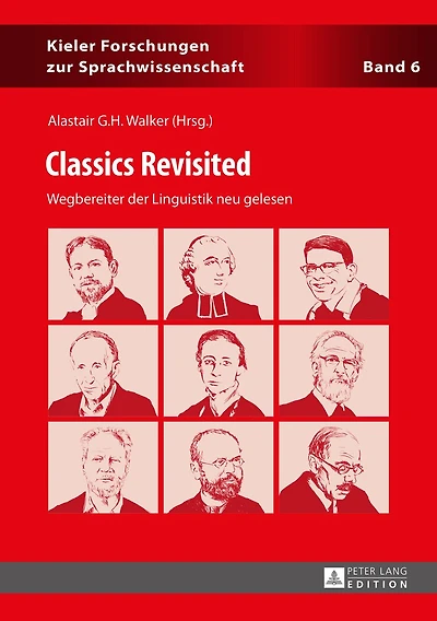 Classics Revisited: Wegbereiter der Linguistik neu gelesen