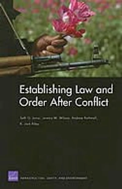Establishing Law and Order After Conflict