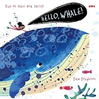 Hello, Whale!: (An Educational Lift-the-Flap Board Book for Toddlers, Preschoolers, and Kids Ages 2-5 to Learn Fun Facts About Under-the-Sea Ocean Animals)