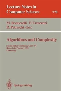 Algorithms and Complexity: Second Italian Conference, CIAC '94, Rome, Italy, February 23 - 25, 1994. Proceedings