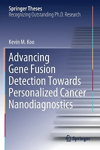 Advancing Gene Fusion Detection Towards Personalized Cancer Nanodiagnostics