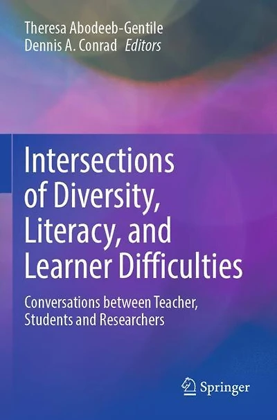 Intersections of Diversity, Literacy, and Learner Difficulties: Conversations between Teacher, Students and Researchers