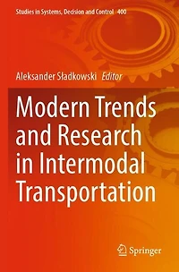 Modern Trends and Research in Intermodal Transportation