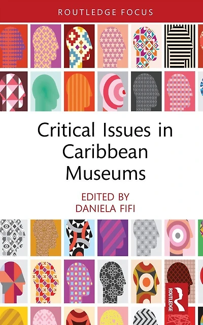 Critical Issues Caribbean Museums