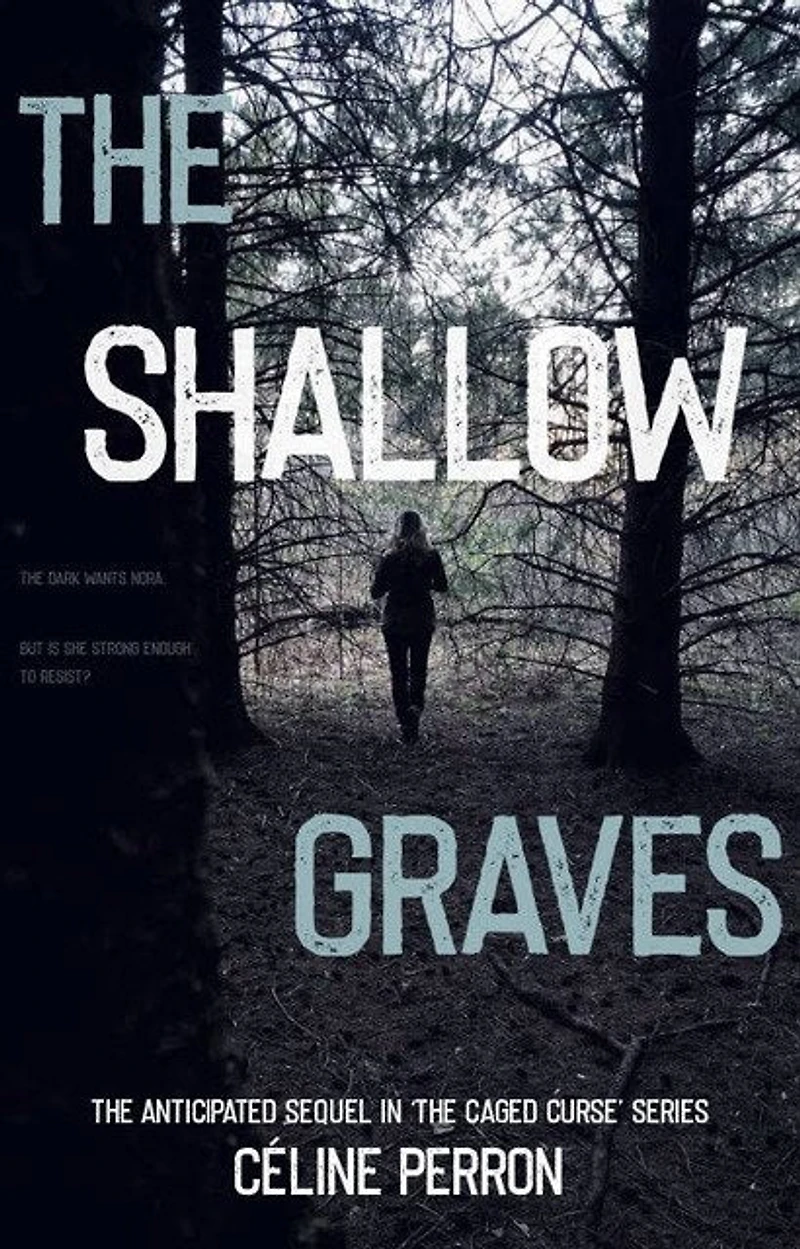The Shallow Graves: The Caged Curse series