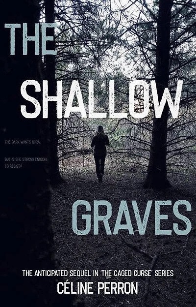The Shallow Graves: The Caged Curse series