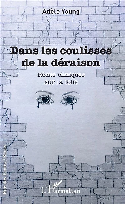 Dans les coulisses de la déraison