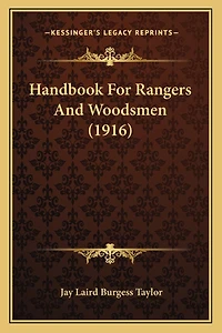 Handbook For Rangers And Woodsmen (1916)