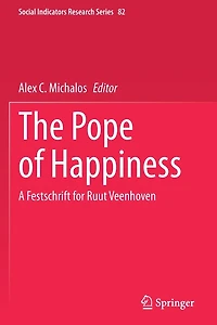 The Pope of Happiness: A Festschrift for Ruut Veenhoven