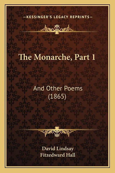 The Monarche, Part 1: And Other Poems (1865)