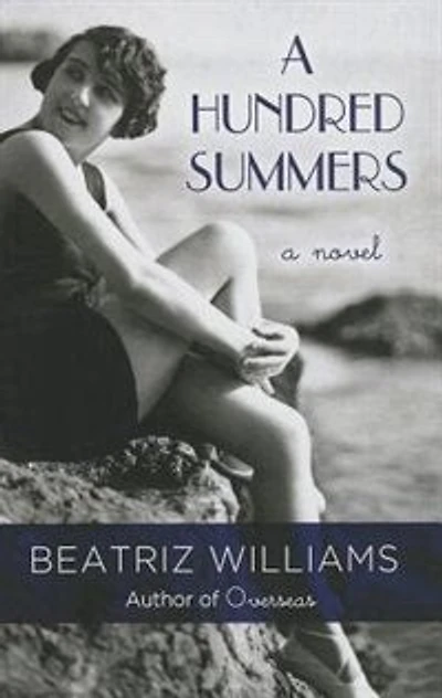 A Hundred Summers: (Large  Print)