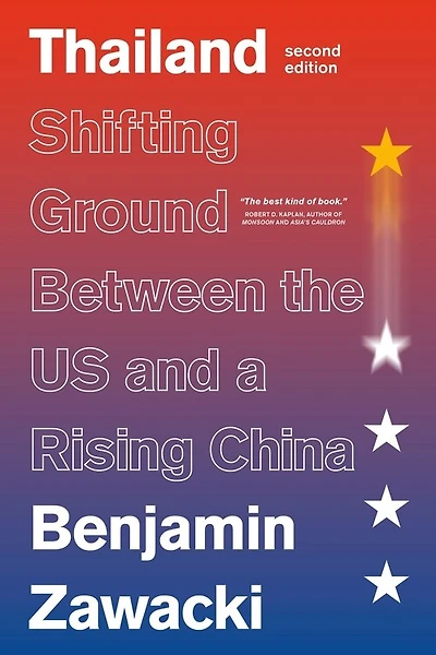 Thailand: Shifting Ground Between The Us And A Rising China
