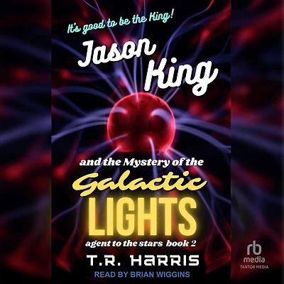 Jason King and the Mystery of Galactic Lights