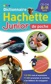 Dictionnaire Hachette junior de poche: CE, CM, 7-11 ans