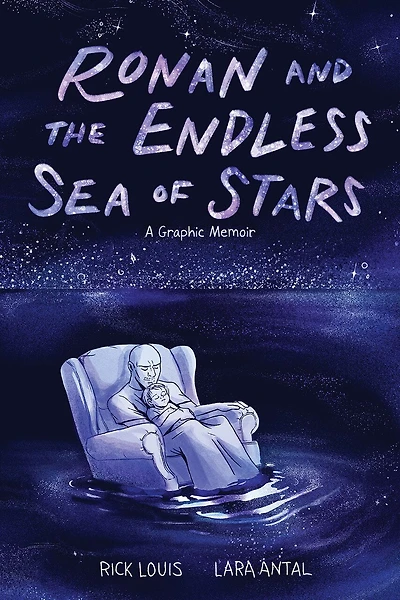 Ronan And The Endless Sea Of Stars: A Graphic Memoir