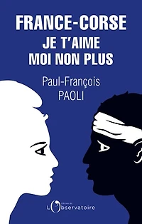 France-Corse: je t'aime moi non plus