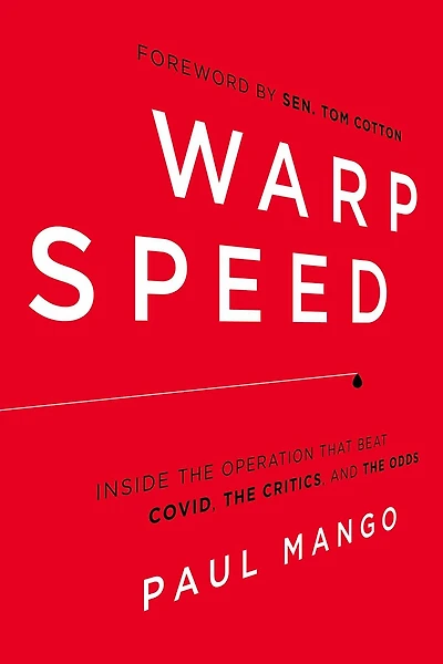 Warp Speed: Inside The Operation That Beat Covid, Critics, And Odds