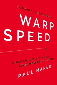 Warp Speed: Inside The Operation That Beat Covid, Critics, And Odds