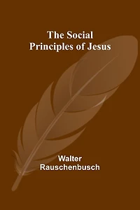 The Social Principles of Jesus
