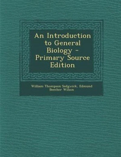 An Introduction to General Biology - Primary Source Edition