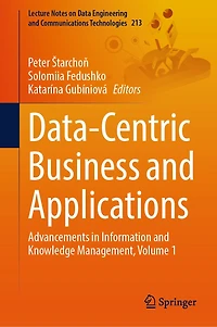 Data-Centric Business and Applications: Advancements Information Knowledge Management, Volume 1